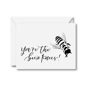You’re the Bee's Knees Card